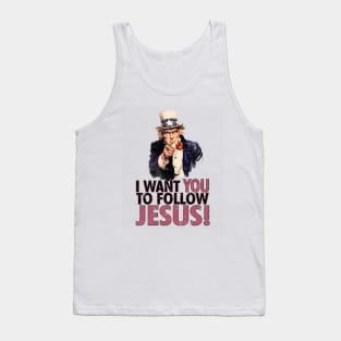 I Want You To Follow Jesus Tank Top